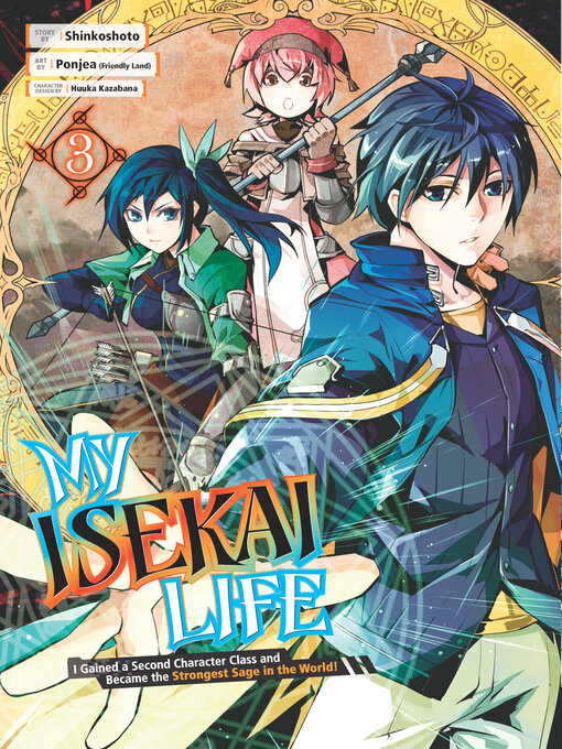 Title details for My Isekai Life, Volume 3 by Shinkoshoto - Available